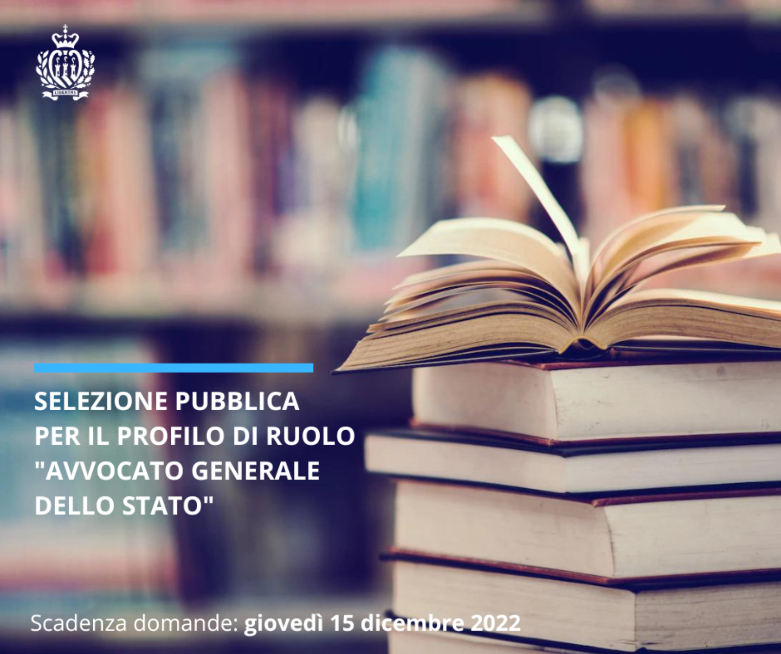 SELEZIONE PUBBLICA PER IL PROFILO DI RUOLO AVVOCATO GENERALE DELLO STATO